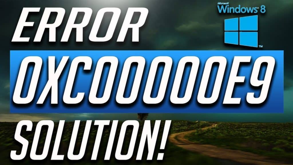 error code 0xc00000e9