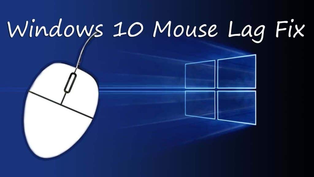 fix mouse lag windows 10