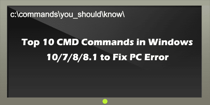 CMD commans to fix PC errors