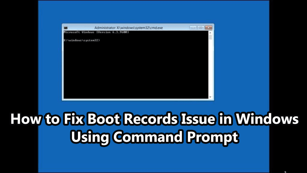 fix Windows boot records issues