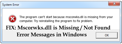 fix mscorwks.dll error