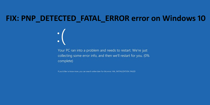 pnp-detected-fatal-error-windows-10 copy