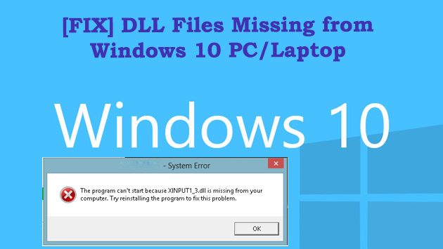 [FIX] DLL Files Missing from Windows 10 PC/Laptop