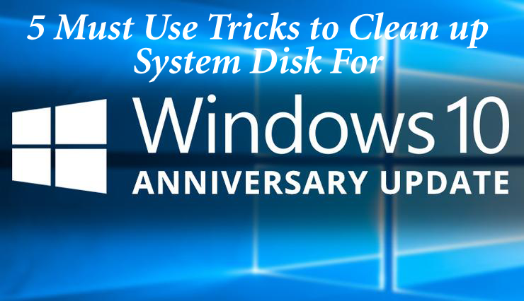 tricks-to-clean-up-system-disk-for-windows-10