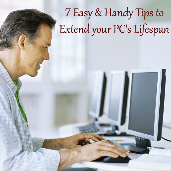 Tips to Extend your PC's Lifespan