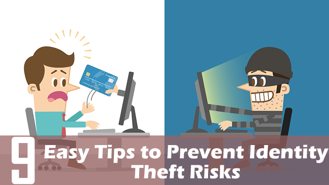 9 Easy Tips to Prevent Identity Theft Risks